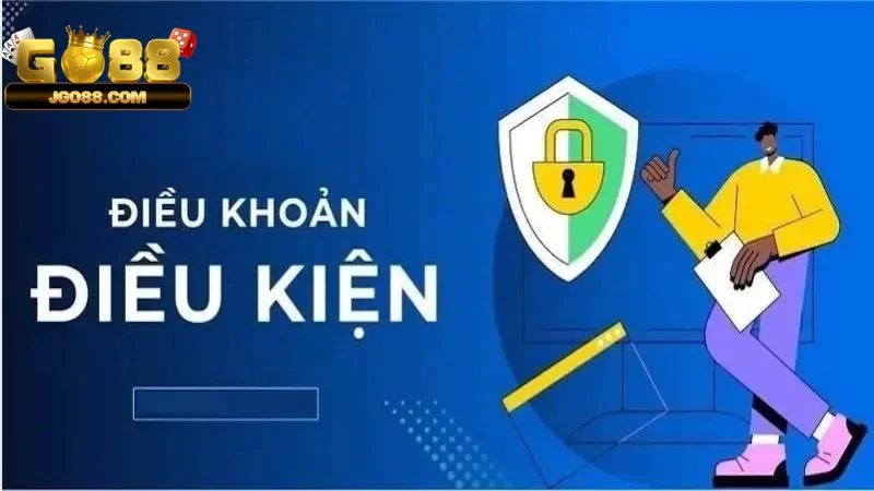 Đôi nét về bộ điều khoản điều kiện Go88