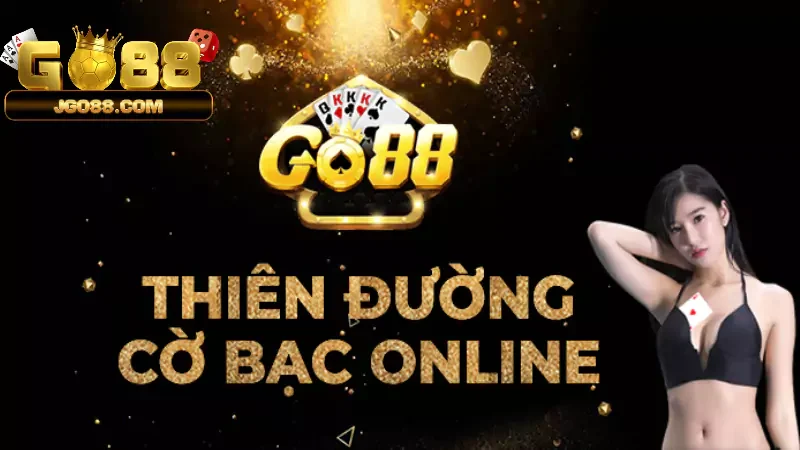Go88 - Sân chơi đổi thưởng uy tín top 1 Việt Nam