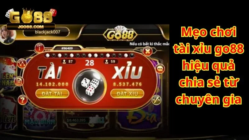 Áp dụng các mẹo, bạn sẽ nâng cao cơ hội dành lấy chiến thắng