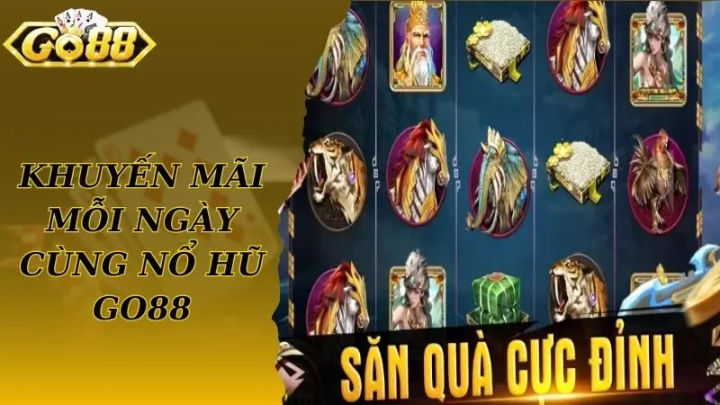 Khuyến mãi mỗi ngày cùng tiền thưởng Go88