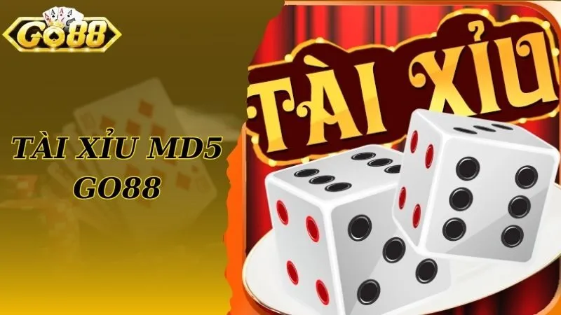 Khám Phá Tài Xỉu Md5 Go88 - Khám Phá Tài Xỉu Hấp Dẫn