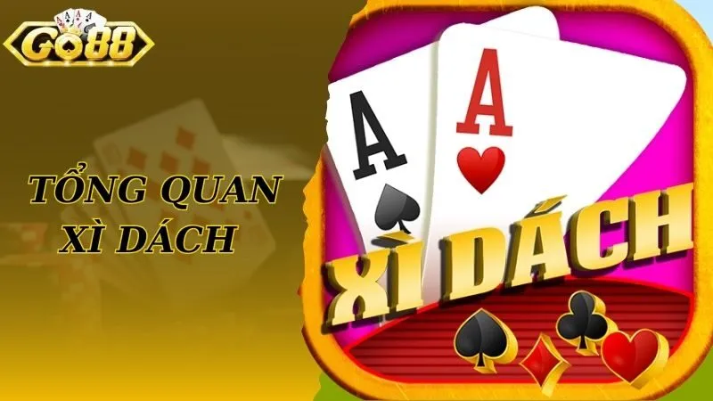Thông tin mới nhất về game bài xì dách